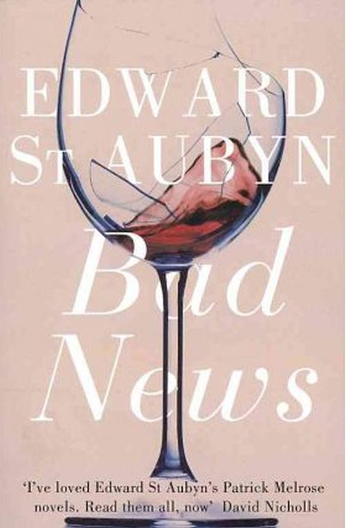 Bad News (PB) - (2) The Patrick Melrose Novels - B-format