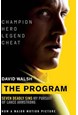 Program, The - My Pursuit of Lance Armstrong  (PB) - Film tie-in