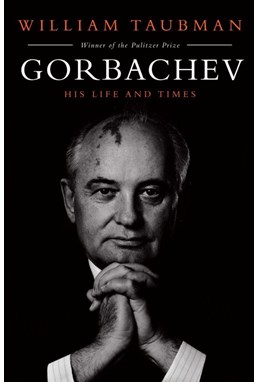 Gorbachev: His Life and Times (PB) - C-format