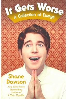 It Gets Worse: A Collection of Essays (PB) - C-format