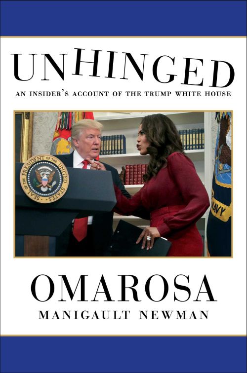 Unhinged: An Insider's Account of the Trump White House (HB)
