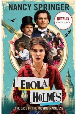 Enola Holmes: The Case of the Missing Marquess (PB) - (1) Enola Holmes
