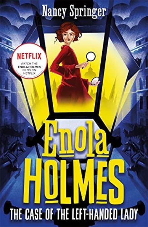 Enola Holmes: The Case of the Left-Handed Lady (PB) - (2) Enola Holmes - B-format