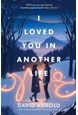 I Loved You In Another Life (PB) - B-format
