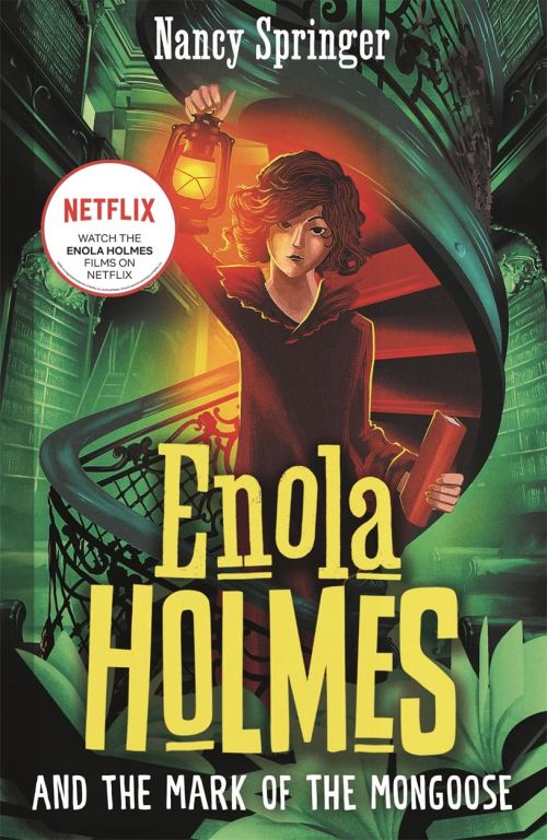 Enola Holmes and the Mark of the Mongoose (PB) - (9) Enola Holmes - B-format