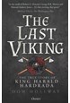 Last Viking, The: The True Story of King Harald Hardrada (PB)