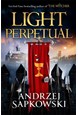 Light Perpetual (PB) - (3) The Hussite Trilogy - C-format