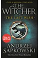 Last Wish, The (PB) - Tales of the Witcher - B-format