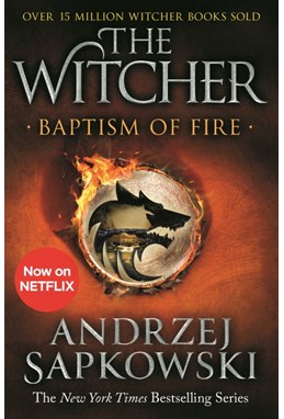 Baptism of Fire (PB) - (3) The Witcher - B-format