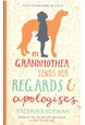 My Grandmother Sends Her Regards and Apologises (PB) - A-format