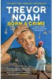 Born A Crime: Stories from a South African Childhood (PB) - B-format