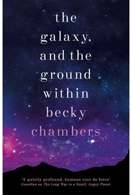 Galaxy, and the Ground Within, The (PB) - (4) Wayfarers - B-format