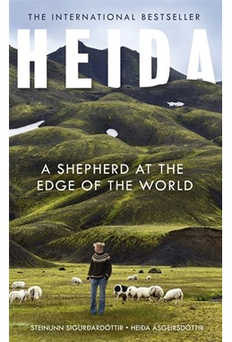 Heida: A Shepherd at the Edge of the World (PB) - C-format