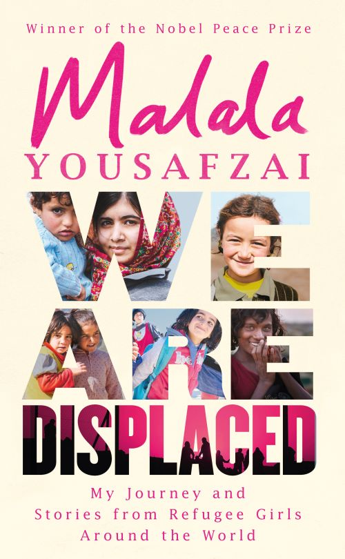 We Are Displaced: My Journey and Stories from Refugee Girls Around the World (PB) - C-format