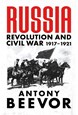 Russia: Revolution and Civil War 1917-1921 (HB)