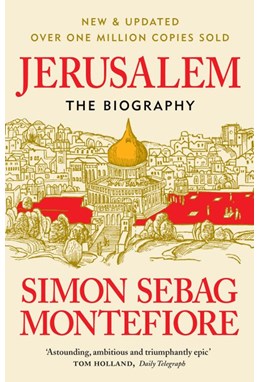 Jerusalem: The Biography (PB) - B-format