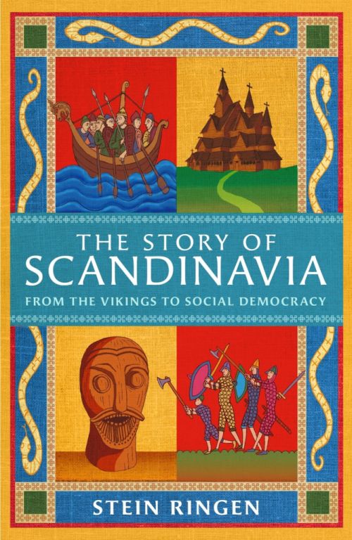 Story of Scandinavia, The: From the Vikings to Social Democracy (PB)