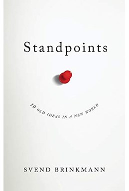 Standpoints: 10 Old Ideas In a New World (PB) - C-format