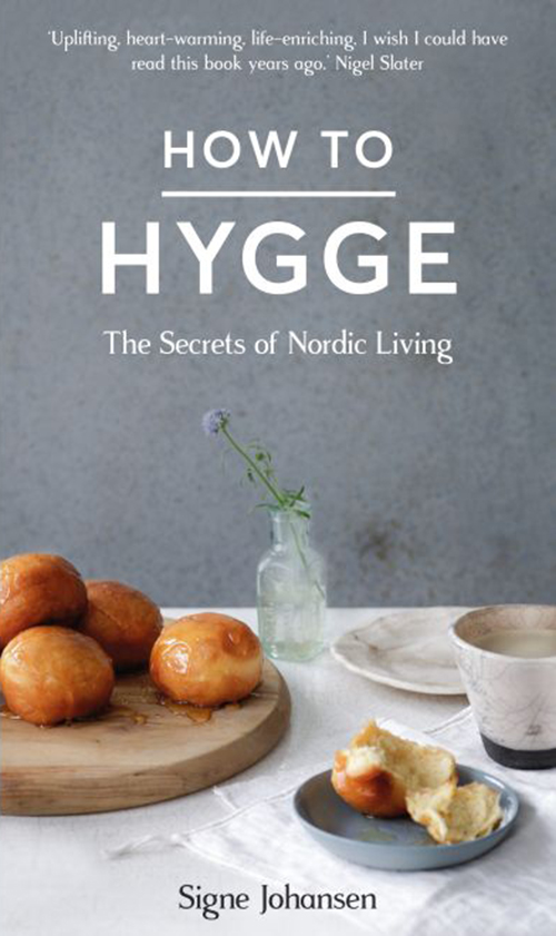 How to Hygge: The Secrets of Nordic Living (HB)