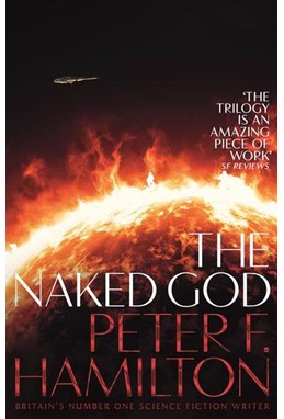 Naked God, The (PB) - (3) The Night's Dawn trilogy - B-format