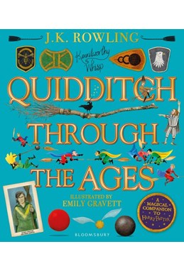 Quidditch Through the Ages - Illustrated Edition (HB)