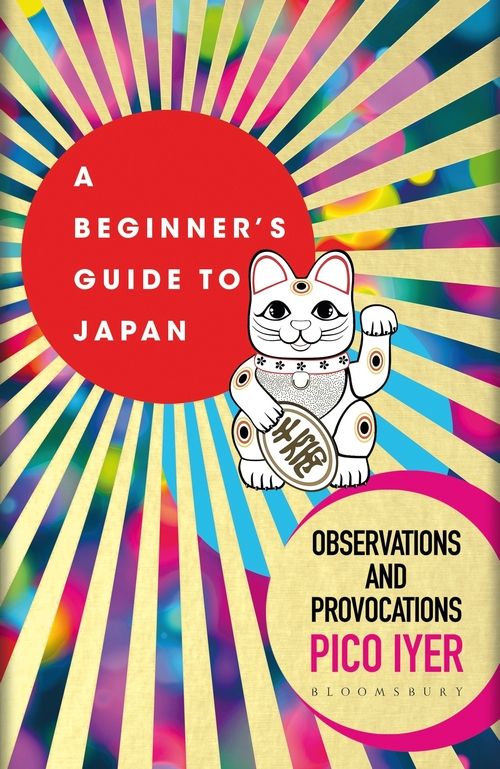 Beginners Guide to Japan, A: Observations and Provocations (PB)
