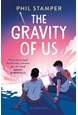 Gravity of Us, The (PB)