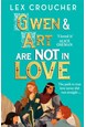 Gwen and Art Are Not in Love (PB) - B-format