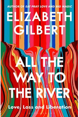 All the Way to the River (HB)