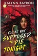 You're Not Supposed to Die Tonight (PB) - B-format