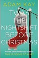 Twas The Nightshift Before Christmas (HB)