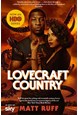 Lovecraft Country (PB) - TV tie-in - B-format