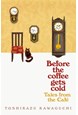 Tales from the Cafe (PB) - (2) Before the Coffee Gets Cold - B-format