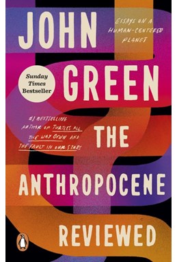 Anthropocene Reviewed, The (PB) - B-format