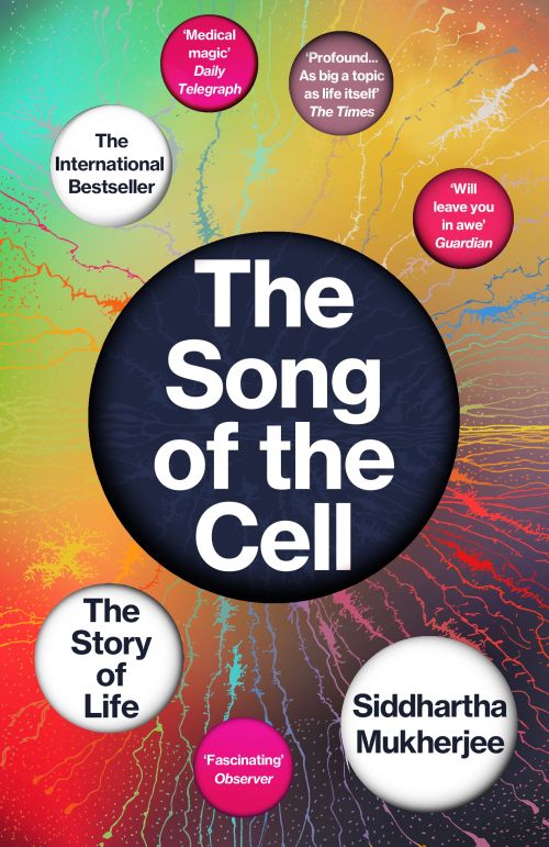 Song of the Cell, The: The Story of Life (PB) - B-format