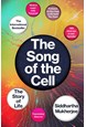 Song of the Cell, The: The Story of Life (PB) - B-format