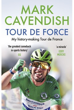Tour de Force: My history-making Tour de France