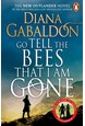 Go Tell the Bees that I am Gone (PB) - (9) Outlander - B-format