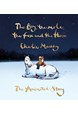 Boy, the Mole, the Fox and the Horse, The: The Animated Story (HB)