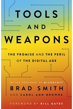 Tools and Weapons: The Promise and The Peril of the Digital Age* (PB) - C-format