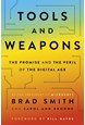 Tools and Weapons: The Promise and The Peril of the Digital Age* (PB) - C-format
