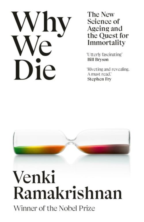 Why We Die: The New Science of Ageing and the Quest for Immortality (PB) - C-format