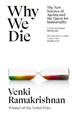 Why We Die: The New Science of Ageing and the Quest for Immortality (PB) - C-format