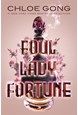 Foul Lady Fortune (PB) - (1) Foul Lady Fortune - C-format