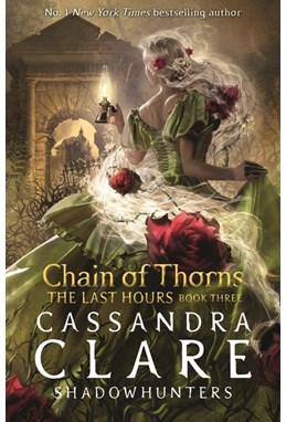 Chain of Thorns (PB) - (3) The Last Hours - B-format