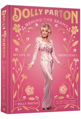 Behind the Seams: My Life in Rhinestones (HB)