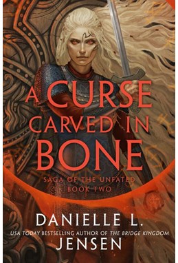 Curse Carved in Bone, A (PB) - (2) Saga of the Unfated - C-format