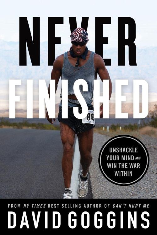Never Finished: Unshackle Your Mind and Win the War Within (PB)