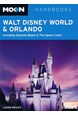 Walt Disney World & Orlando*, Moon Handbook