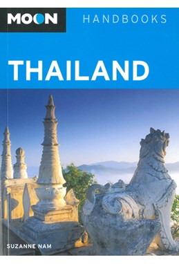 Thailand*, Moon Handbooks
